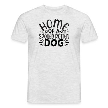 The home of a spoiled dog - Men's T-Shirt - heather grey - Front - AI Model Male 178 dark (178cm)