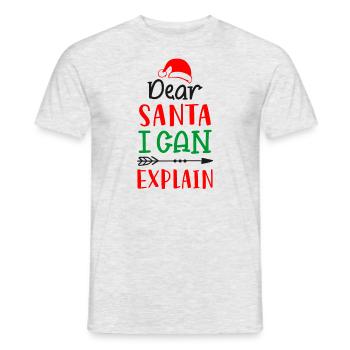 Dear Santa Claus I can explain it - Men's T-Shirt - heather grey - Front - AI Model Male 178 dark (178cm)