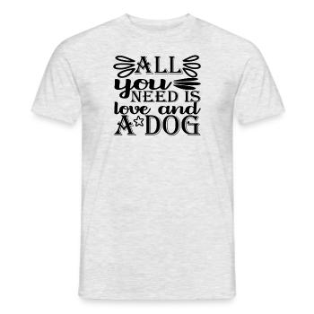 Alles was du brauchst ist Liebe und ein Hund - Männer T-Shirt - Grau meliert - Vorne - AI Model Male 178 dark (178cm)