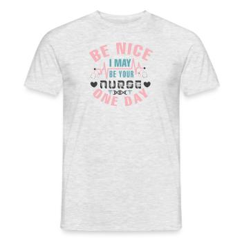 Sei nett, ich könnte deine Krankenschwester sein - Männer T-Shirt - Grau meliert - Vorne - AI Model Male 178 dark (178cm)