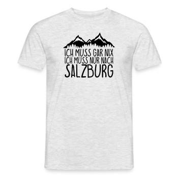 I don't have to do anything I just have to go to SALZBURG - Men's T-Shirt - heather grey - Front - AI Model Male 178 dark (178cm)