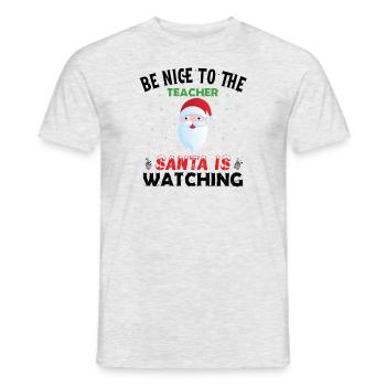 Be nice to the teacher Santa is Watching Norwegian - Men's T-Shirt - heather grey - Front - AI Model Male 178 dark (178cm)