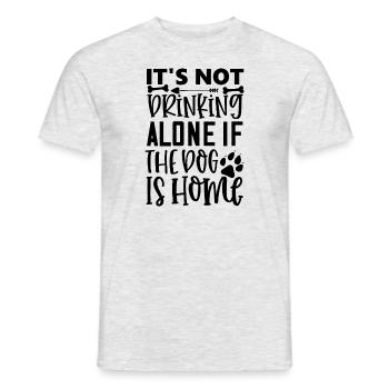 Trinken, wenn der Hund zu Hause ist - Männer T-Shirt - Grau meliert - Vorne - AI Model Male 178 dark (178cm)