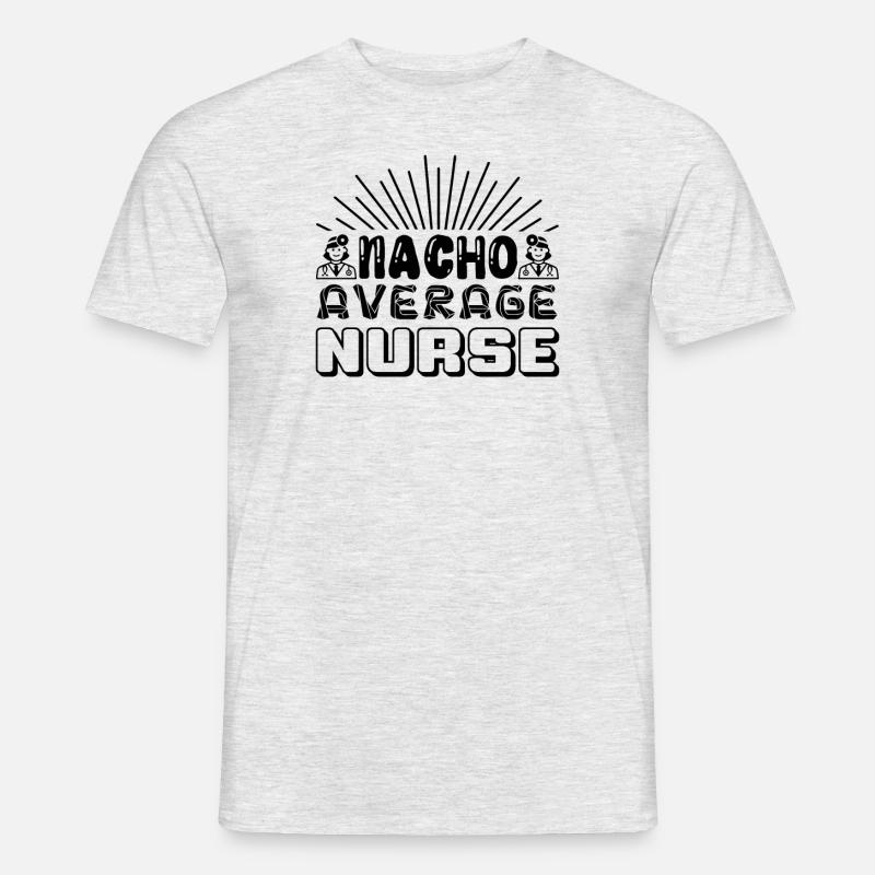 Nacho Average Krankenschwester - Männer T-Shirt - Grau meliert