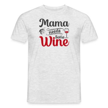 Mom needs some wine - Men's T-Shirt - heather grey - Front - AI Model Male 178 dark (178cm)