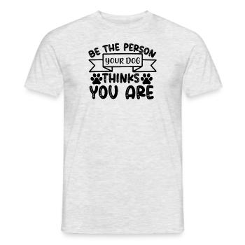 Sei die Person, für die dich dein Hund hält - Männer T-Shirt - Grau meliert - Vorne - AI Model Male 178 dark (178cm)