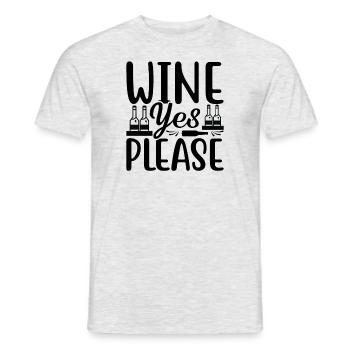 Wine Yes Please - Men's T-Shirt - heather grey - Front - AI Model Male 178 dark (178cm)