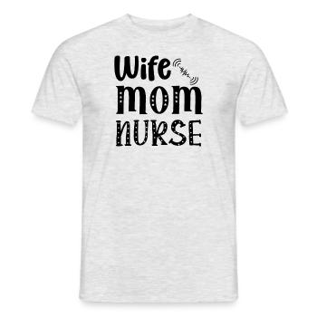 Wife Mama Nurse - Men's T-Shirt - heather grey - Front - AI Model Male 178 dark (178cm)