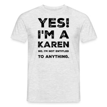 Yes! I'm a Karen Shirt - Men's T-Shirt - heather grey - Front - AI Model Male 178 dark (178cm)