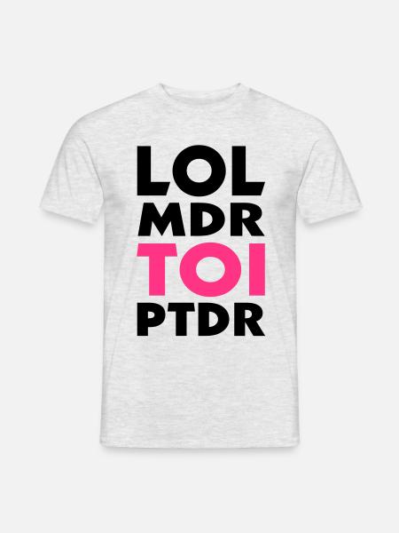lol lol TOI ptdr (2c) - Men's T-Shirt - heather grey