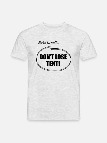 Don't lose tent - Men's T-Shirt - heather grey