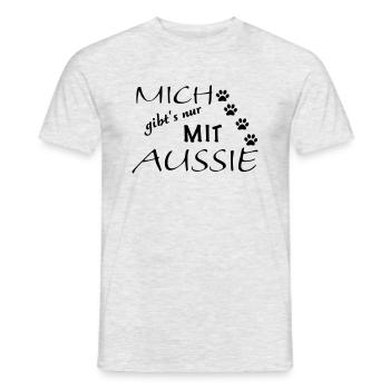 Mich gibts nur mit Aussie - Männer T-Shirt - Grau meliert - Vorne - AI Model Male 178 dark (178cm)