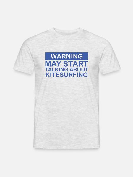 WARNING MAY START TALKING ABOUT KITESURFING - Männer T-Shirt - Grau meliert