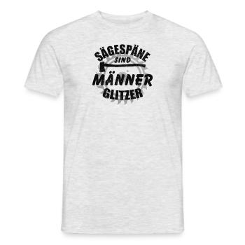 Sägespäne sind Männerglitzer - Männer T-Shirt - Grau meliert - Vorne - AI Model Male 178 dark (178cm)