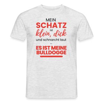 MEIN SCHATZ ist meine Bulldogge Bulldog Bulldoggen - Männer T-Shirt - Grau meliert - Vorne - AI Model Male 178 dark (178cm)