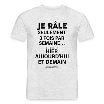Je râle tout le temps humour homme femme - T-shirt homme - gris chiné - Devant - AI Model Male 178 dark (178cm)