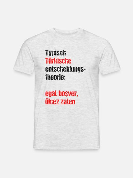 Türkische Entscheidungstheorie - Männer T-Shirt - Grau meliert