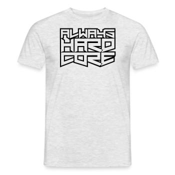 Always Hardcore - Männer T-Shirt - Grau meliert - Vorne - AI Model Male 178 dark (178cm)