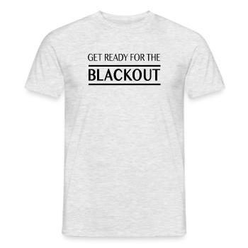 Get Ready For The Blackout - Men's T-Shirt - heather grey - Front - AI Model Male 178 dark (178cm)