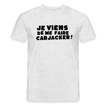 Je viens de me faire carjacker Dikkenek - T-shirt homme - gris chiné - Devant - AI Model Male 178 dark (178cm)