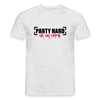Party Hard Or Go Home - Männer T-Shirt - Grau meliert - Vorne - AI Model Male 178 dark (178cm)