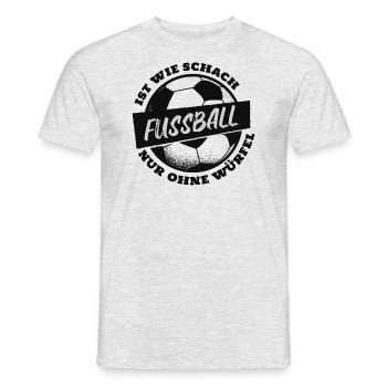 Fußball Ist Wie Schach Nur Ohne Würfel Humor - Männer T-Shirt - Grau meliert - Vorne - AI Model Male 178 dark (178cm)