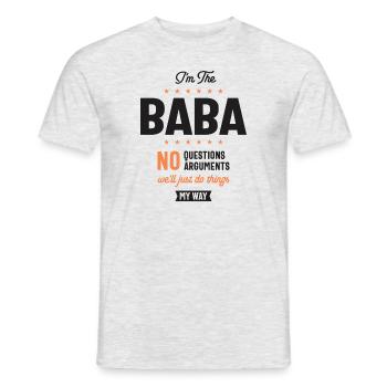 I'm Baba We'll Just Do Thing My Way - Men's T-Shirt - heather grey - Front - AI Model Male 178 dark (178cm)