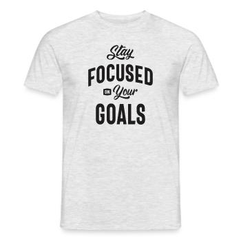 Motivational Quote - Stay Focused on Your Goals - Men's T-Shirt - heather grey - Front - AI Model Male 178 dark (178cm)
