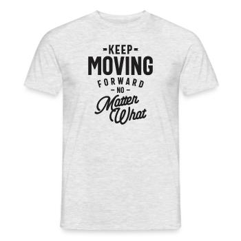 Forward Bound - Stay Motivated - Motivational - Men's T-Shirt - heather grey - Front - AI Model Male 178 dark (178cm)