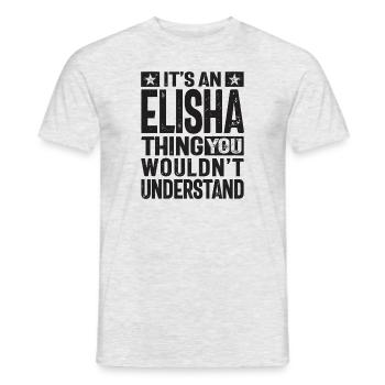 Es ist eine Elisa-Sache - Name Elisha - Männer T-Shirt - Grau meliert - Vorne - AI Model Male 178 dark (178cm)