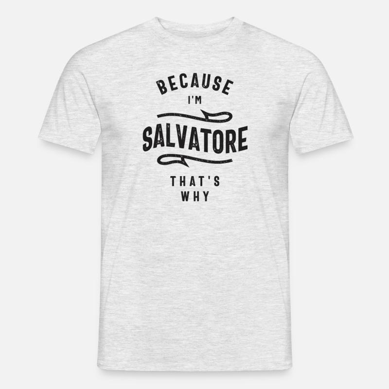 Weil ich Salvatore bin Deshalb - Männer T-Shirt - Grau meliert
