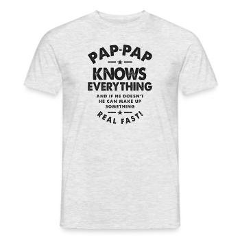 Pap-Pap Knows Everything - Perfect for Grandpas - Men's T-Shirt - heather grey - Front - AI Model Male 178 dark (178cm)