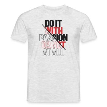 Passionate Action - Motivational Quote - Men's T-Shirt - heather grey - Front - AI Model Male 178 dark (178cm)
