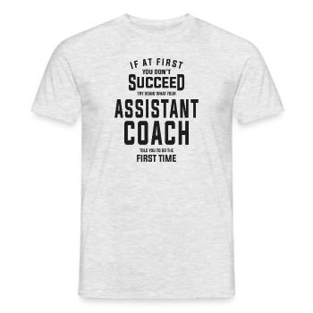 Listen to Your Assistant Coach - Men's T-Shirt - heather grey - Front - AI Model Male 178 dark (178cm)