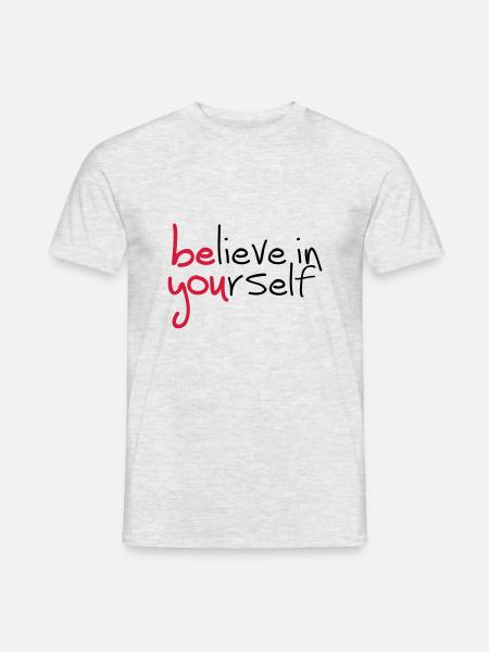 Slogan glaube an dich. glaub an dich - Männer T-Shirt - Grau meliert