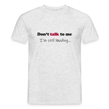 Ne me parle pas - T-shirt homme - gris chiné - Devant - AI Model Male 178 dark (178cm)