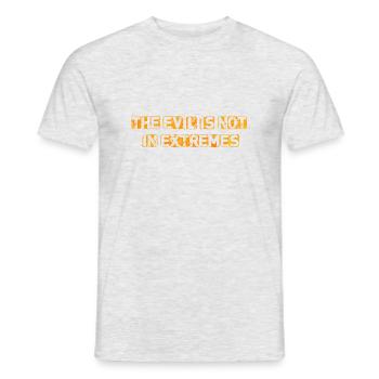 The Evil is not in extremes - Men's T-Shirt - heather grey - Front - AI Model Male 178 dark (178cm)