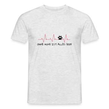 Pulslinie Ohne Hund ist alles doof - Männer T-Shirt - Grau meliert - Vorne - AI Model Male 178 dark (178cm)