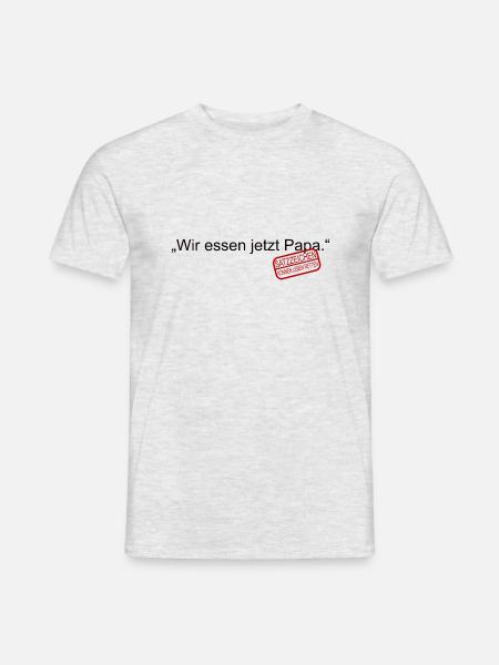 Wir essen jetzt Papa. Satzzeichen retten Leben. - Männer T-Shirt - Grau meliert