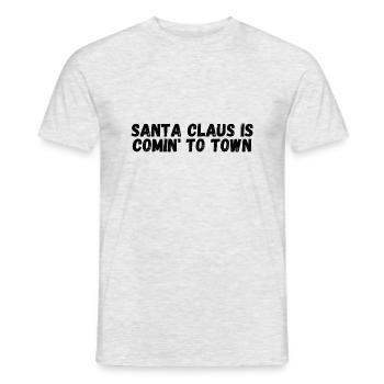 Santa Claus is comin to town - Men's T-Shirt - heather grey - Front - AI Model Male 178 dark (178cm)