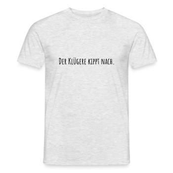The smarter one tips over. - Men's T-Shirt - heather grey - Front - AI Model Male 178 dark (178cm)