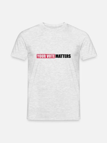 your vote matters quote - Men's T-Shirt - heather grey