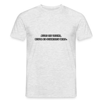 Alles ist leicht - Männer T-Shirt - Grau meliert - Vorne - AI Model Male 178 dark (178cm)