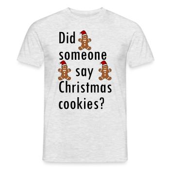 Quelqu’un a-t-il dit biscuits de Noël? - T-shirt homme - gris chiné - Devant - AI Model Male 178 dark (178cm)