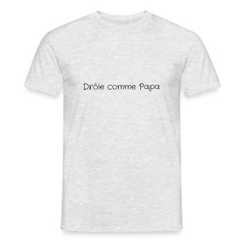 Drôle comme papa - T-shirt homme - gris chiné - Devant - AI Model Male 178 dark (178cm)
