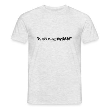 a so a schmarnn - Männer T-Shirt - Grau meliert - Vorne - AI Model Male 178 dark (178cm)
