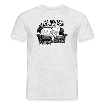 A House without a Cat is just a House - Men's T-Shirt - heather grey - Front - AI Model Male 178 dark (178cm)