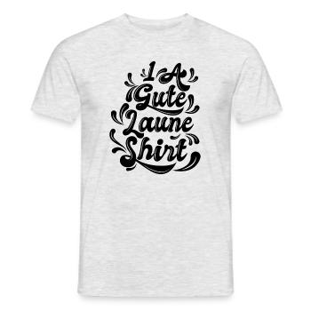Good Humour Motto Of Life Optimist Statement - Men's T-Shirt - heather grey - Front - AI Model Male 178 dark (178cm)