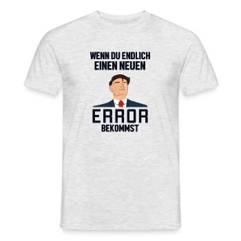 Neuen Error Bekommen Developer Coder Programmierer - Männer T-Shirt - Grau meliert - Vorne - AI Model Male 178 dark (178cm)
