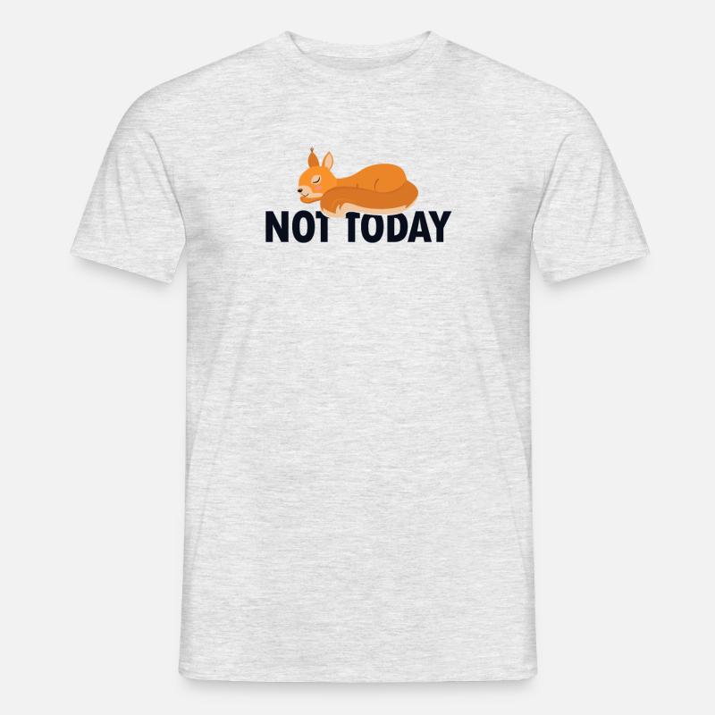 Not Today Grauhörnchen Squirrel Fuchshörnchen - Männer T-Shirt - Grau meliert